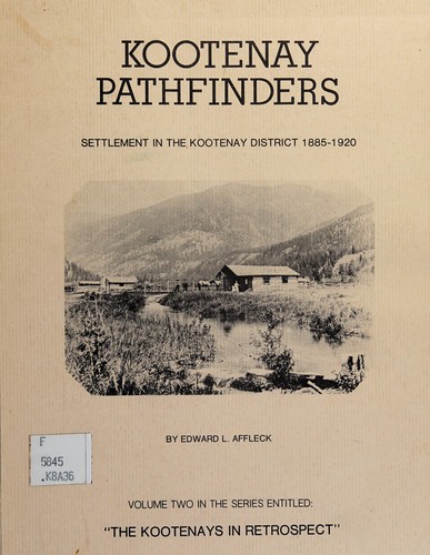 The Kootenays in retrospect