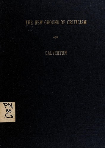 The new ground of criticism