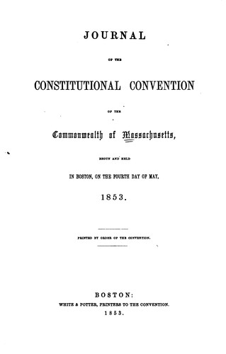Journal of the Constitutional convention of the commonwealth of Massachusetts
