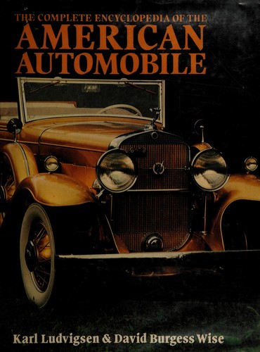 Complete Encyclopedia of the American Automobile