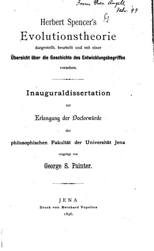 Herbert Spencer's Evolutionstheorie dargestellt, beurteilt und mit einer ...