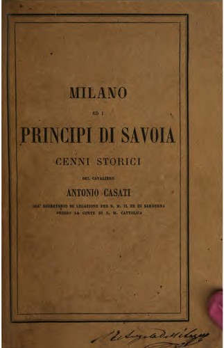 Milano e i Principi di Savoia: cenni storici corredati di documenti inediti