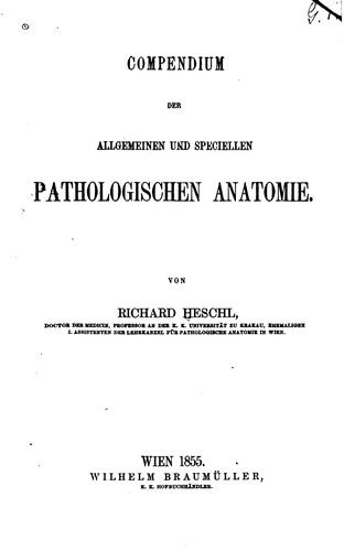 Compendium der Allgemeinen und Speciellen pathologischen Anatomie