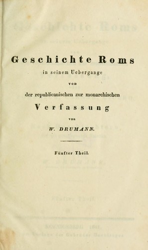 Geschichte Roms in seinem Uebergange von der republikanischen zur monarchischen Verfassung