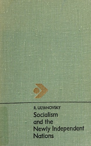 Socialism and the newly independent nations