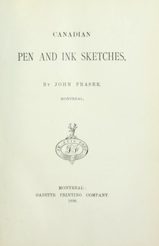 Canadian pen and ink sketches. --
