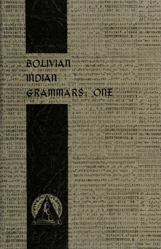 Bolivian Indian grammars.