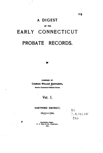 A Digest of the Early Connecticut Probate Records