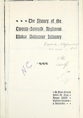The History of the Twenty-seventh Maine Volunteer Infantry