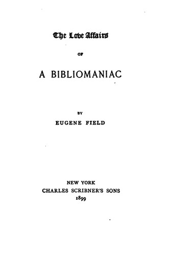 The love affairs of a bibliomaniac