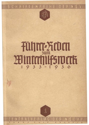 Führer-Reden zum Winterhilfswerk 1933-1936