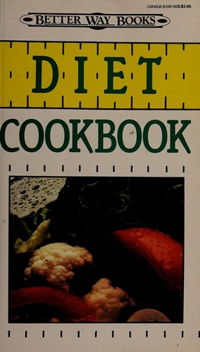 Diet Cookbook (Better Way Books)