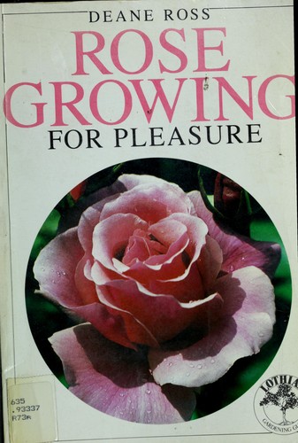 Rose Growing for Pleasure (Lothian Gardening Guide)