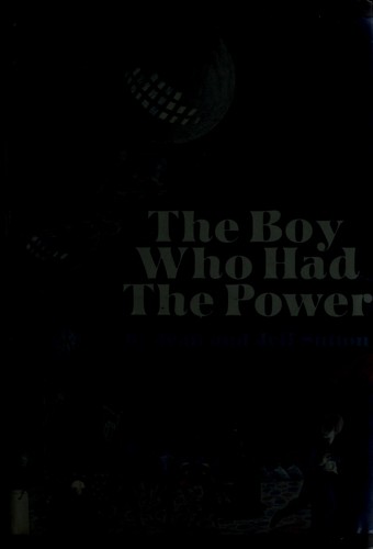 The boy who had the power