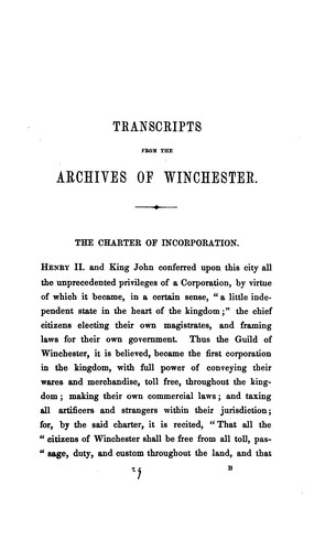 Transcripts from the Municipal Archives of Winchester: And Other Documents, Elucidating the ...