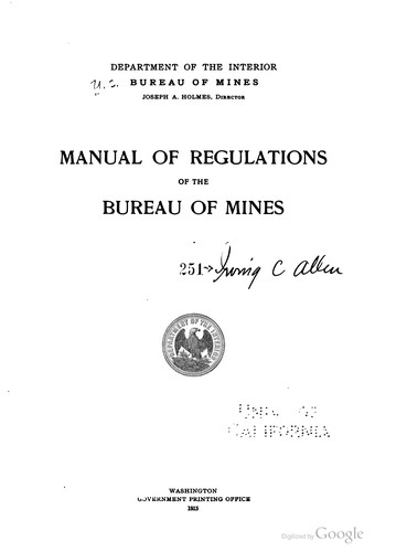 Manual of regulations of the Bureau of Mines.