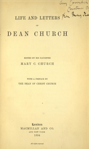 Life and letters of Dean Church