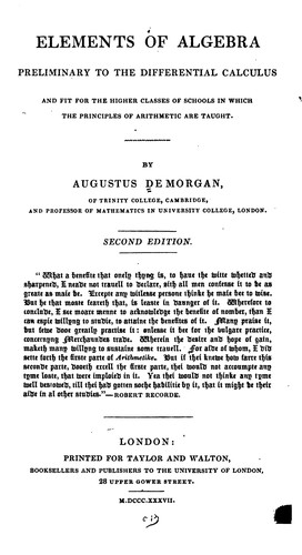 The Elements of Algebra Preliminary to the Differential Calculus: And Fit for the Higher Classes ...