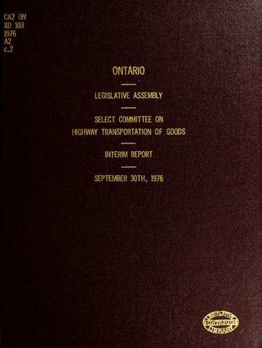 Interim Report of the Select Committee on Highway Transportation of Goods