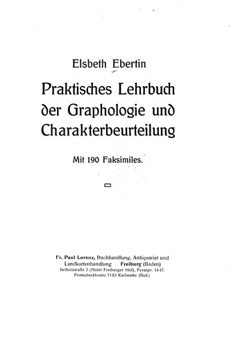 Praktisches Lehrbuch der Graphologie und Charakterdeutung
