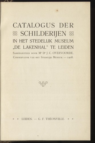 Catalogus der schilderijen in het Stedelijk Museum "De Lakenhal" te Leiden