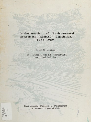 Implementation of environmental assessment (AMDAL) legislation, 1986-1989
