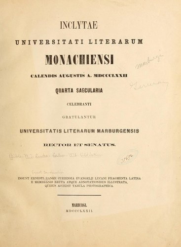 Insunt Ernesti Ranke curiensia Evangelii Lucani fragmenta latina e membranis eruta atque adnotationibus illustrata, quibus accedit tabula photographica