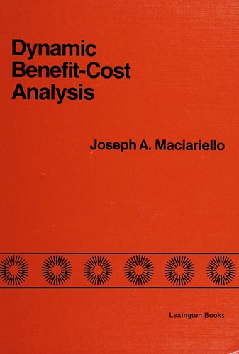 Dynamic benefit-cost analysis