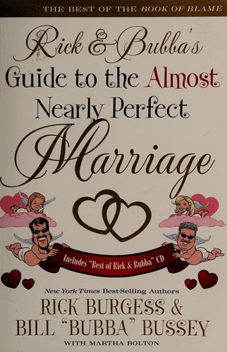 Rick and Bubba's guide to the almost nearly perfect marriage