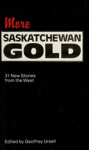 More Saskatchewan gold
