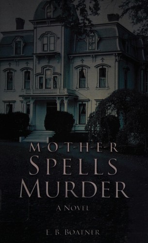 M-o-t-h-e-r spells murder