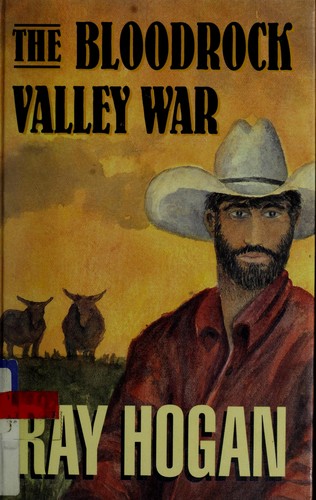 The Bloodrock Valley War