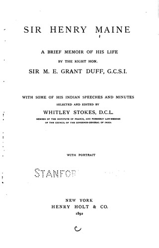 Sir Henry Maine: A Brief Memoir of His Life