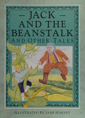 Jack and the Beanstalk and Other Tales