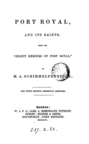 Port Royal and its saints: the 'Select memoirs of Port Royal'.