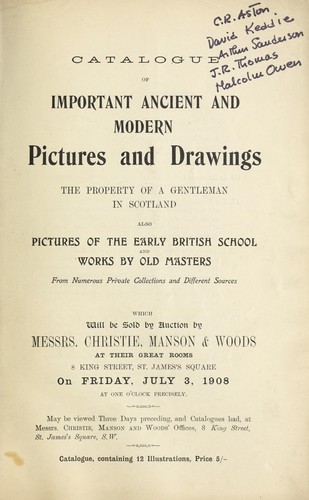 Catalogue of important ancient and modern pictures and drawings, the property of a gentleman in Scotland