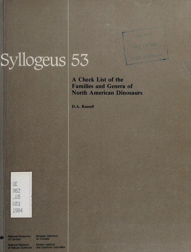 A check list of the families and genera of North American dinosaurs