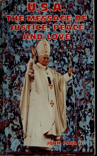 U.S.A., the message of justice, peace, and love