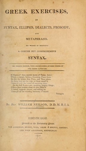 Greek exercises, in syntax, ellipsis, dialects, prosody, and metaphrasis