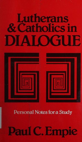 Lutherans and Catholics in dialogue