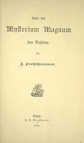 Ueber das Mysterium magnum des Daseins