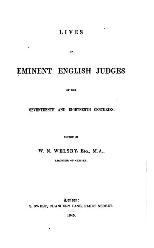 Lives of eminent English judges of the seventeenth and eighteenth centuries.