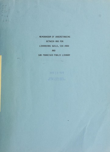 Memorandum of understanding between and for Librarians Guild, CSA #400 and San Francisco Public Library.