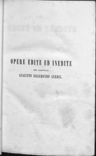 Opere edite ed inedite del cardinale Giacinto Sigismondo Gerdil 4