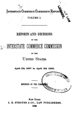 Interstate Commerce Commission Reports: Decisions of the Interstate Commerce Commission of the ...