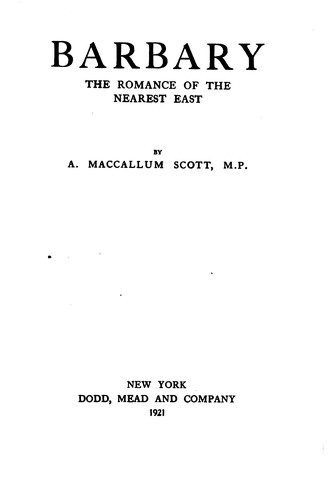 Barbary, the Romance of the Nearest East