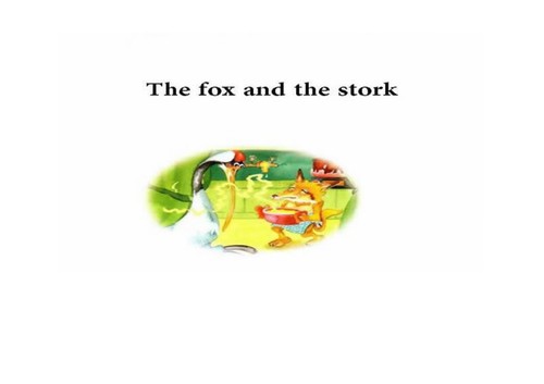 The  fox and the stork
