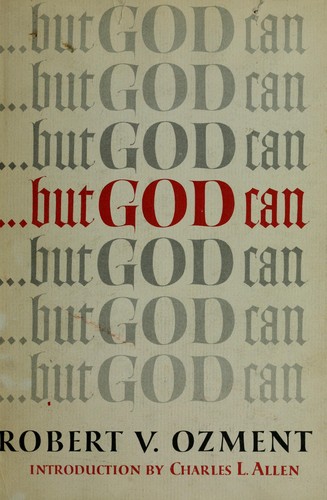 but God can.