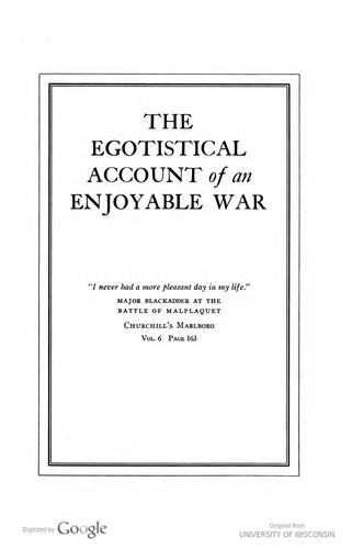 The egotistical account of an enjoyable war.