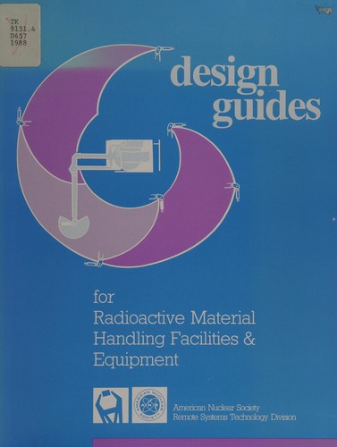 Design guides for radioactive material handling facilities and equipment